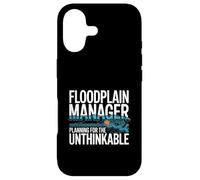 Floodplain Manager Planning For The Unthinkable Case for iPhone 17