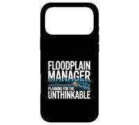 Floodplain Manager Planning For The Unthinkable Case for iPhone 17 Pro Max