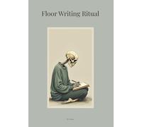 Floor Writing Ritual: A Blank Lined Journal for Notes