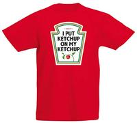 Floordrobe Clothing I Put Ketchup On My Ketchup T Shirt (3-4 Years) Red