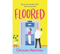 Floored: The charming romantic comedy full of ups and downs: The hilarious & charming romantic comedy guaranteed to give you a lift.: 1 (The Cathedral City Comedies)