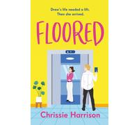Floored : The hilarious & charming romantic comedy guaranteed to give you a lift.