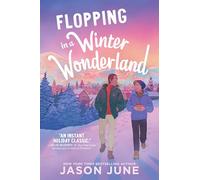 Flopping in a Winter Wonderland – Great for Holiday and Christmas Reading or Gifting
