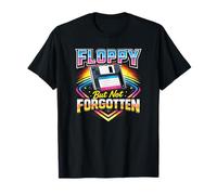 Floppy BUT NOT Forgotten - Retro Computer Nerd Disk Jokes T-Shirt