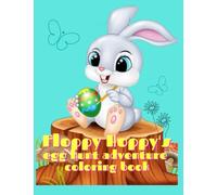 Floppy Hoppy's Egg Hunt Adventure Coloring Book: Coloring Book for Kids - Easter theme