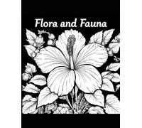 Flora and Fauna: Coloring book