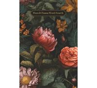 Flora and Fauna Word Search Puzzle Book: Word Searches with Easy to Read Print About Flora & Fauna, Botanical Gardens, Nature-Themed, and More… I 6x9 ... Holidays, and Screen-Free Summer Ideas