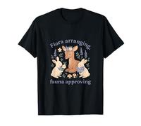 Flora Arranging Fauna Approving Cottagecore Forest Design T-Shirt