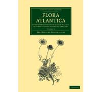 Flora atlantica: Volume 2 : Sive historia plantarum quae in Atlante, agro Tunetano et Algeriensi crescunt