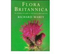 [ FLORA BRITANNICA ] by unknown ( Author ) [ Oct- 07-1996 ] [ Hardback ]