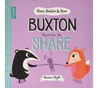 Flora, Buxton & Bear: Buxton Learns To Share: 4