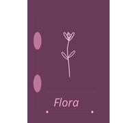 Flora: Floral Poetry Journal for Writing, Notes & Daily Inspiration | 120 Pages | 6x9