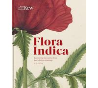 Flora Indica: Recovering Lost Stories from Kew's Indian Drawings