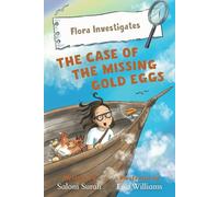 Flora Investigates: The Case of the Missing Gold Eggs