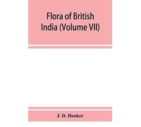 Flora of British India (Volume VII)