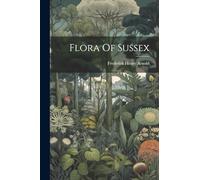 Flora Of Sussex
