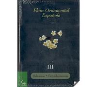 Flora ornamental española. Tomo III: Salicaceae - Chrysobalanaceae (Botánica)