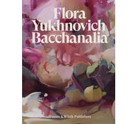 Flora Yukhnovich : Bacchanalia