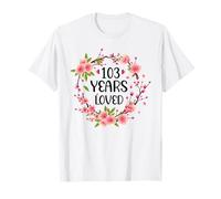 Floral 103 Years Old 103rd Birthday Women 103 Years Loved T-Shirt