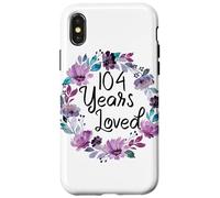 Floral 104 Years Old 104th Birthday Women's 104 Years Loved Case for iPhone X/XS