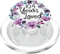 Floral 104 Years Old 104th Birthday Women's 104 Years Loved PopSockets PopGrip for MagSafe