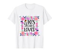 Floral 105th Birthday Present Men Women 105 Years Loved T-Shirt