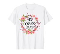 Floral 43 Years Old 43rd Birthday Anniversary 43 Years Loved T-Shirt