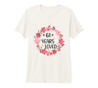 Floral 61 Years Loved Women 61 Years Old Cool 61th Birthday Premium T-Shirt