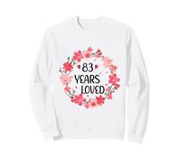 Floral 83 Years Loved Women 83 Years Old cool 83th Birthday Sweatshirt