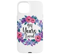 Floral 94 Year Old 94th Birthday Women Funny 94 Years Loved Case for iPhone 15 Plus