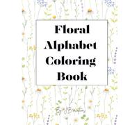Floral Alphabet Coloring Book