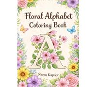 Floral Alphabet Coloring Book: A to Z Beautiful Flower Letters to Color