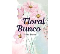 Floral Bunco Score Sheets: Bunco Family Games For Night | Perfect Gift for Womens