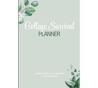 Floral College Survival Planner: Balance Your Days. Fuel Your Mind. Chase Your Goals.