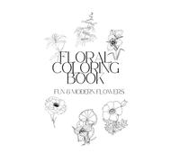 Floral Coloring Book: Fun & Modern Flowers