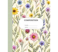 Floral Composition Notebook: College Ruled Cute Wildflower Aesthetic Journal for School, Notes, Writing & Everyday Use