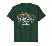 Floral Cute We All Grow at Different Rates T-Shirt