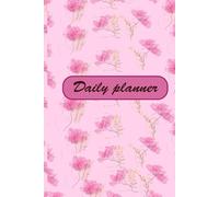 Floral Daily Planner for Women - Undated Organizer: Pink To-Do List Journal with Priorities and Notes Sections | Productivity Agenda Book for Work, Study, or Personal Use