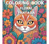 Floral Fantasia: Adult Coloring Book For Relaxation and Mindfulness: Dive into a world of flowers and creativity