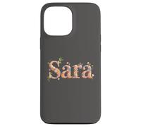Floral First Name SARA Girl Cottagecore Mom Birthday Party Case for iPhone 13 Pro Max