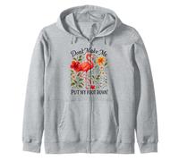 Floral Flamingo Don't Make Me Put My Foot Down Sarcastic Art Zip Hoodie