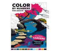 Floral Gardens Color by Numbers for Adults | Stress Relief and Relaxing Nature Scenes: Realistic Flowers, Garden Pathways and Pergolas in Tranquil ... for Adults: An Alcohol Marker Coloring Book)