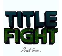 Title Fight : Floral Green CD (2012) NEW FREE Shipping, Save £s