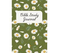 FLORAL GREEN BIBLE STUDY JOURNA: Grow Deeper in God’s Word, One Page at a Time