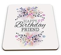 Floral Happy 85th Birthday Friend Novelty Funny Novelty Glossy Coaster