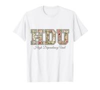 Floral HDU High Dependency Unit Nurse Appreciation T-Shirt