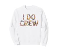 Floral I DO CREW Bride Squad Bridal Future Mrs Bachelorette Sweatshirt