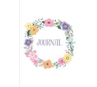 Floral-inspired Journal for Reflection, Writing, Notes: Inspirational, Calming, Peaceful, Simple Space to Write