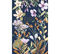 Floral Lined Journal for Women: 240-Page Soft Cover Notebook for Morning Writing, Daily Notes, Journaling, Reflection, Gratitude, Goals, and Creative Ideas