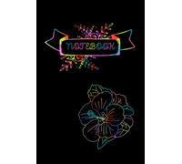 Floral Lined Notebook, 6 x 9: Hibiscus, Floral Notebook with 120 Pages, Cute Gift, Journal, Colourful and Funky Design